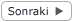 Sonraki &Uuml;r&uuml;n